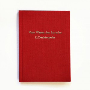 Einzelansicht - Das Wesen der Sprache Texte aus dem Werk von Rudolf Steiner